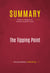 Summary: The Tipping Point - Review and Analysis of Malcolm Gladwell's Book