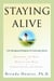 Staying Alive - Life-Changing Strategies for Surviving Cancer