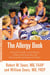 The Allergy Book - Solving Your Family's Nasal Allergies, Asthma, Food Sensitivities, and Related Health and Behavioral Problems