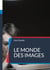 Le monde des images - Une exploration introspective des images mentales et de leur influence sur la perception humaine