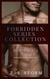 Forbidden Collection (Books 1-3) - FORBIDDEN, #1.5