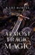 Almost Tragic Magic - The Lost Wolsteincrofts