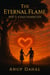 The Eternal Flame - Part 1: A Fate Unwritten, #1