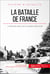 La bataille de France - La Blitzkrieg, début de l'occupation allemande