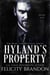 Hyland's Property - The Rage and Revenge series., #1