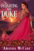 Delighting the Duke - Regency Rebels, #4