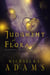 The Judgment of Flora (Rohoshita, Tale #3) - Rohoshita Tales, #3