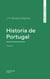 Historia de Portugal: Tomo I