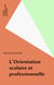 L'Orientation scolaire et professionnelle