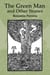 The Green Man and Other Stories