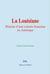 La Louisiane - Histoire d’une colonie française en Amérique