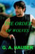 The Order of Wolves - Wolf-shifter, #2