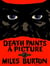Death Paints a Picture