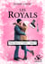 Les Royals 4 - Nous deux à l'infini