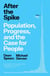 After the Spike - Population, Progress, and the Case for People
