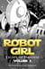 Robot Girl "Escape to Paradise" - Robot Girl, #3