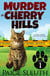 Murder in Cherry Hills: A Small-Town Cat Cozy Mystery - Cozy Cat Caper Mystery, #1
