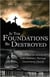 If the Foundations Be Destroyed
