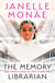 The Memory Librarian - And Other Stories of Dirty Computer