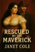 Rescued by the Maverick