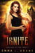 Ignite - Heritage of Fire, #1