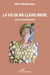 La vie de Mâ Claire Miere - Amour et Double peine
