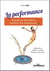 La performance : desserrer les freins, booster les ressources