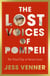 The Lost Voices of Pompeii - The Final Day in Seven Lives