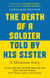 The Death of a Soldier Told by His Sister