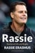 Rassie - The Inspirational Autobiography from South Africa's Double Rugby World Cup Winning Coach