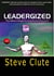 Leadergized - "Simple Steps to Successful Leadership"