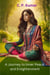 A Journey to Inner Peace and Enlightenment