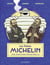 Les Frères Michelin, une aventure industrielle