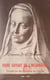 Marie Guyart de l'Incarnation - Fondatrice des Ursulines au Canada, 1599-1672