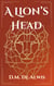 A Lion's Head - Pawn of Samsara Duology, #1
