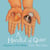 A Handful of Quiet - Happiness in Four Pebbles