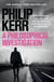 A Philosophical Investigation - A brain-bending serial killer thriller from the creator of the bestselling Bernie Gunther books