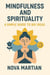 Mindfulness and Spirituality: A Simple Guide to Big Ideas