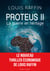 Proteus II - La guerre en héritage