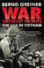 War Without Fronts - The USA in Vietnam