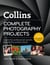 Collins Complete Photography Projects