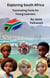 Exploring South Africa : Fascinating Facts for Young Learners - Exploring the world one country at a time