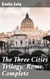 The Three Cities Trilogy: Rome, Complete - Unveiling Rome: A Realistic Tale of Urban Life and Social Struggles in the 19th Century