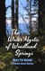 The Water Mystic of Woodland Springs: A Caviston Sisters Mystery - Caviston Sisters Mysteries, #2