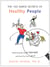 100 Simple Secrets of Healthy People - What Scientists Have Learned and How You Can Use it