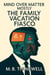 Mind Over Matter (Mostly): The Family Vacation Fiasco - Mind Over Matter (Mostly), #3