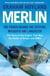Merlin - The Power Behind the Spitfire, Mosquito and Lancaster: The Story of the Engine That Won the Battle of Britain and WWII