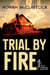 Trial by Fire - A Riley Donovan mystery