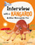Interview with a Kangaroo - And Other Marsupials Too