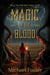 Magic in the Blood - The Wild Side Trilogy, #3